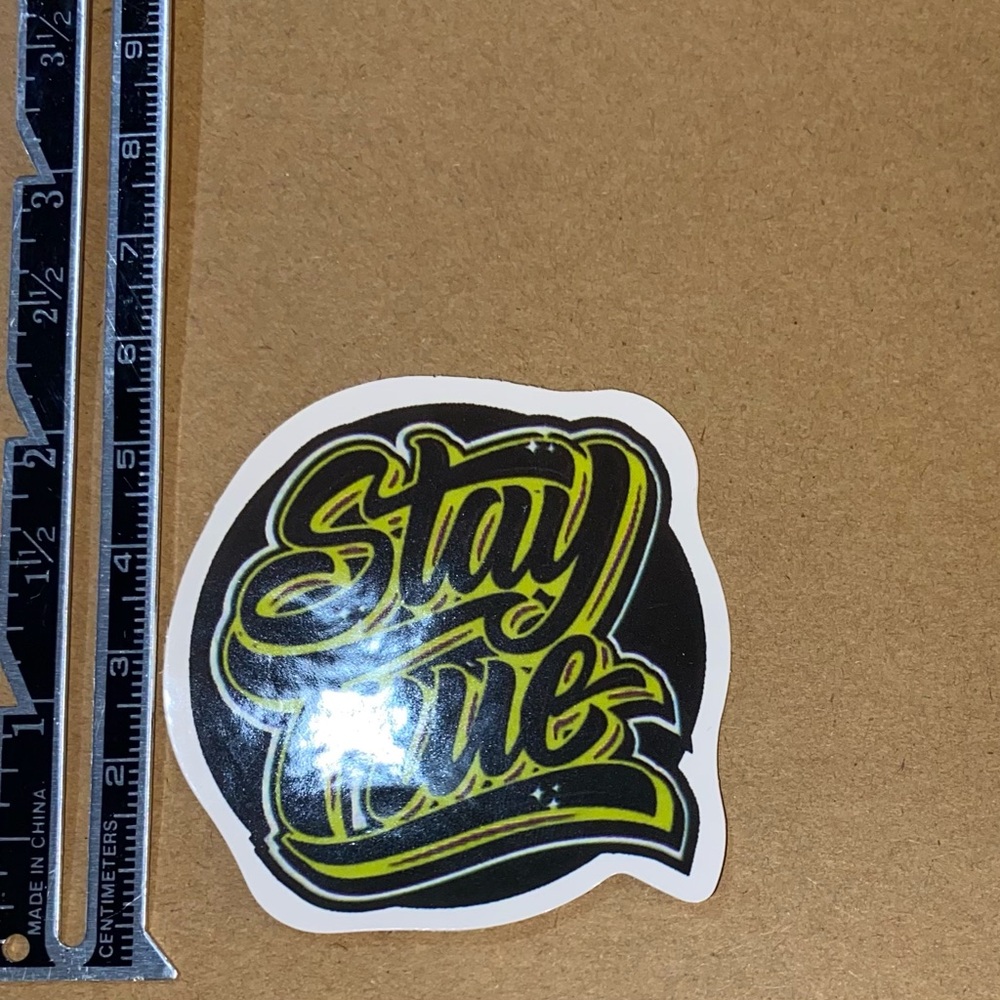 🌈20/$5🌈 Stay True Sticker - Picture 2 of 3
